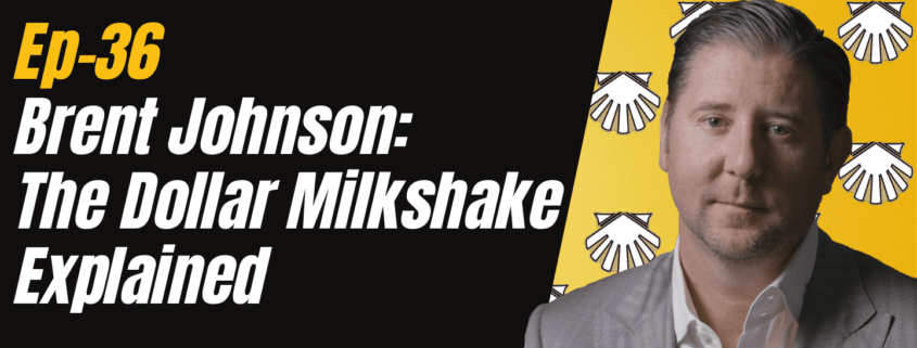 Brent Johnson Dollar Milkshake Explained