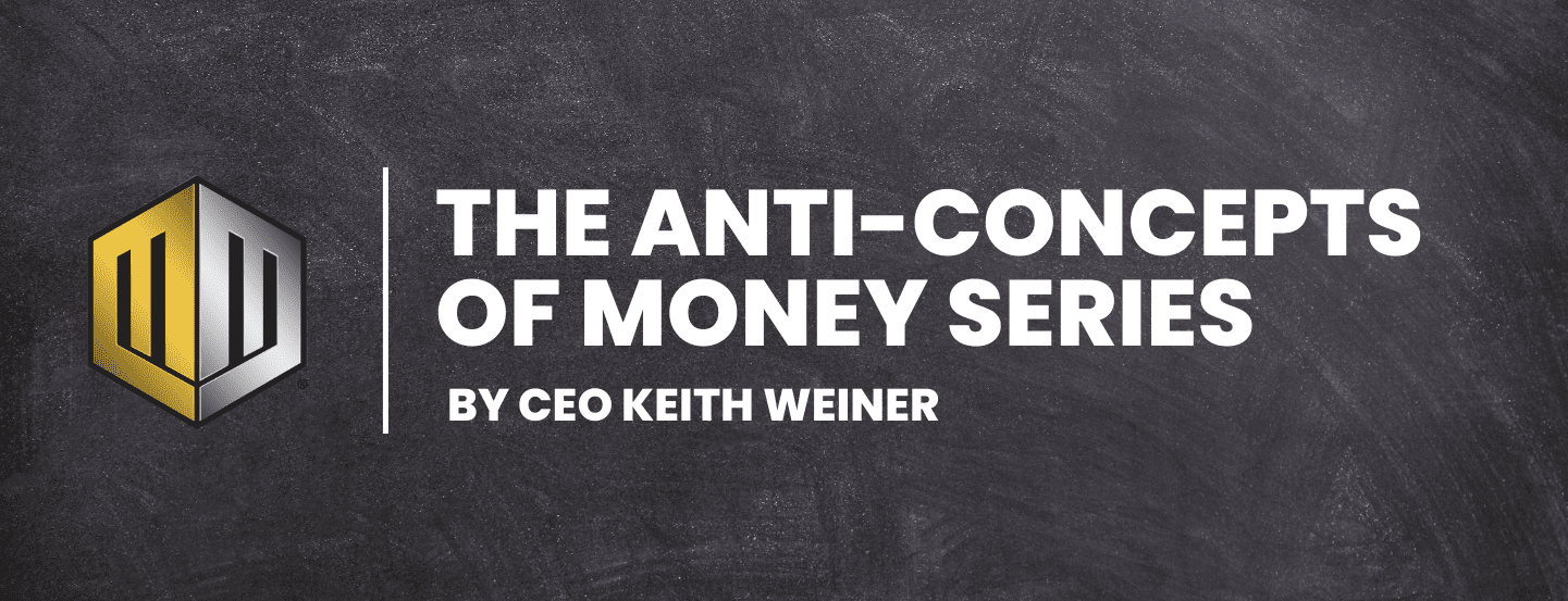 The Anti-Concept of Money Conclusion