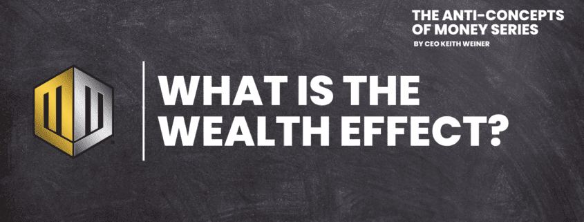 Anti-Concept The Wealth Effect