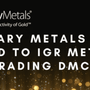Monetary Metals Leases Gold to IGR Metals Trading DMCC